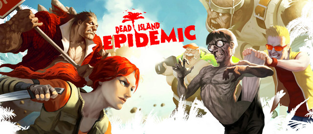 Dead Island: Epidemic เปิด OBT อัพเกรดฟีเจอร์สุดแหล่มเพียบ