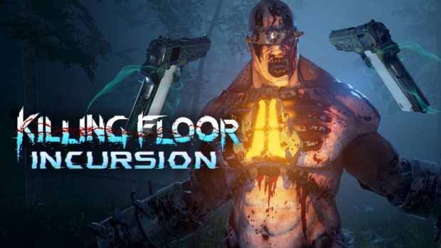 Killing Floor: Incursion จากเกมส์สุดสยอง เปิดให้หลอนผ่านอุปกรณ์ VR