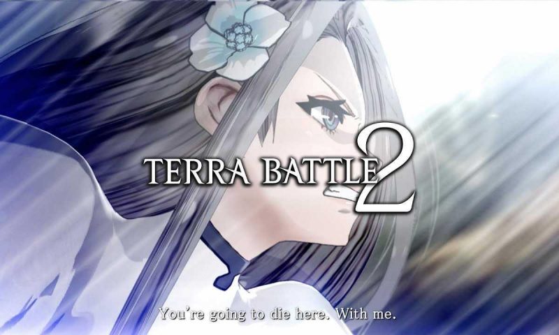 เคาะแล้ว Terra Battle 2 ภาคต่อเกมอนิเมะ SRPG ลงมือถือปลายกันยา