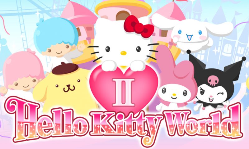 Hello Kitty World 2 เกมมือถือสายแบ๊วสาวๆชอบเปิดให้ลงทะเบียนล่วงหน้า