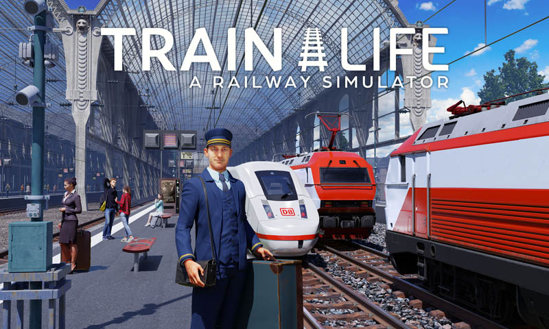 TRAIN LIFE: A RAILWAY SIMULATOR จำหน่ายอย่างเป็นทางการแล้ววันนี้ บน PC