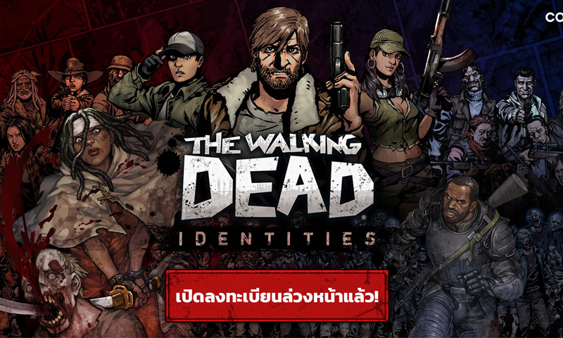 Com2uS เปิดตัวเกมใหม่ ‘The Walking Dead: Identities’ เปิดลงชื่อล่วงหน้า สำหรับ Beta Test ประเทศไทยแล้ววันนี้!
