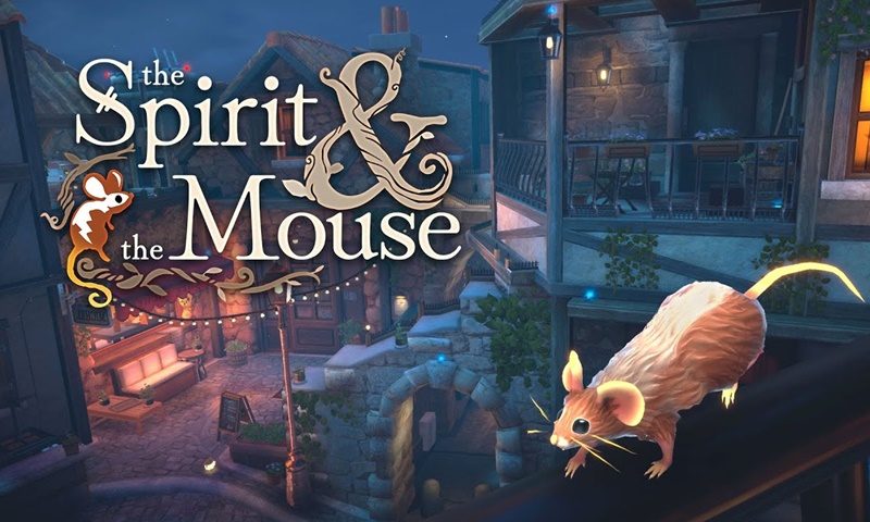 The Spirit and the Mouse เกมผจญภัยไขปริศนาสุดอบอุ่นหัวใจ