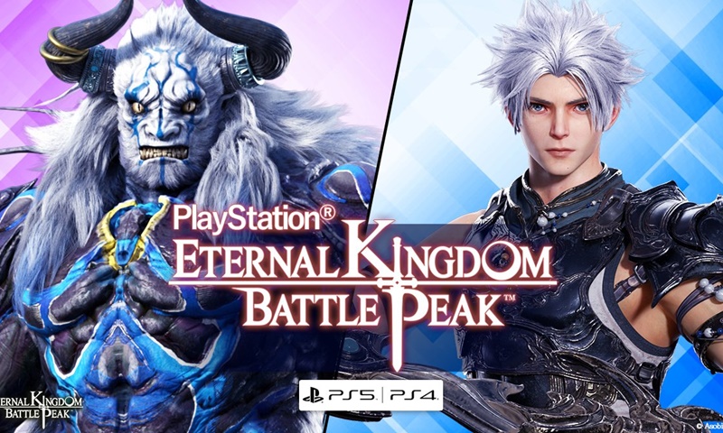 สิ้นสุดการรอคอย Eternal Kingdom Battle Peak เปิดให้บริการบน PlayStation 5 และ PlayStation 4 สโตร์โกลบอล