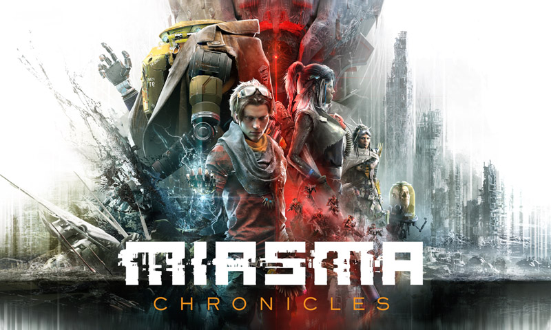 505 Games เปิดให้มันส์ใน Miasma Chronicles เกมผจญภัยเชิงแทคติกหลังวันสิ้นโลก
