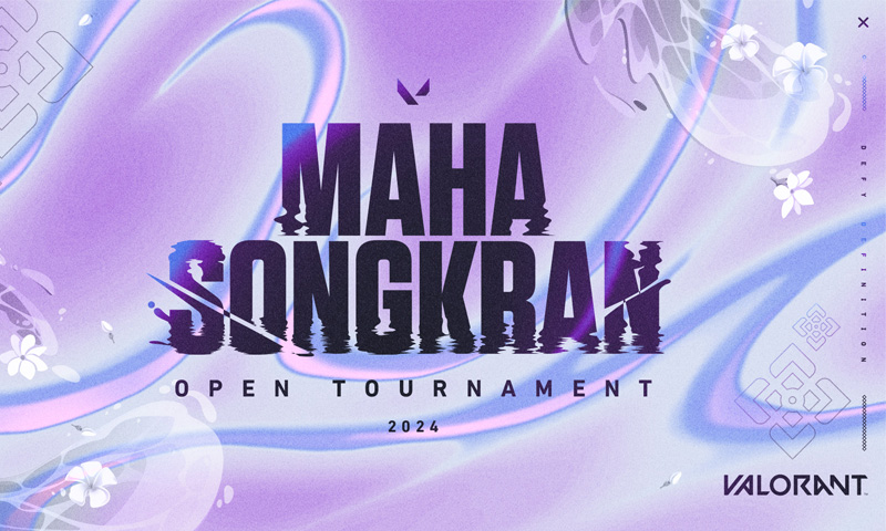 ครั้งแรกในไทย! VALORANT จัดเทศกาลแข่งขันครั้งใหญ่ต้อนรับปีใหม่ไทย “Maha Songkran Open Tournament 2024”