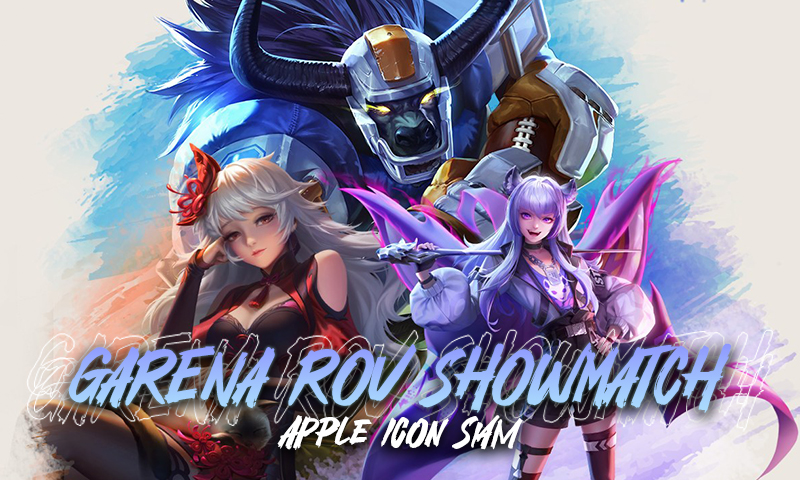 RoV Showmatch กับเหล่ามือโปรและอินฟลูชื่อดัง ณ Apple Iconsiam