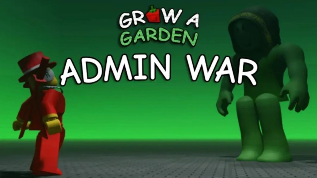 สงคราม ADMIN WAR ในเกม Grow a Garden
